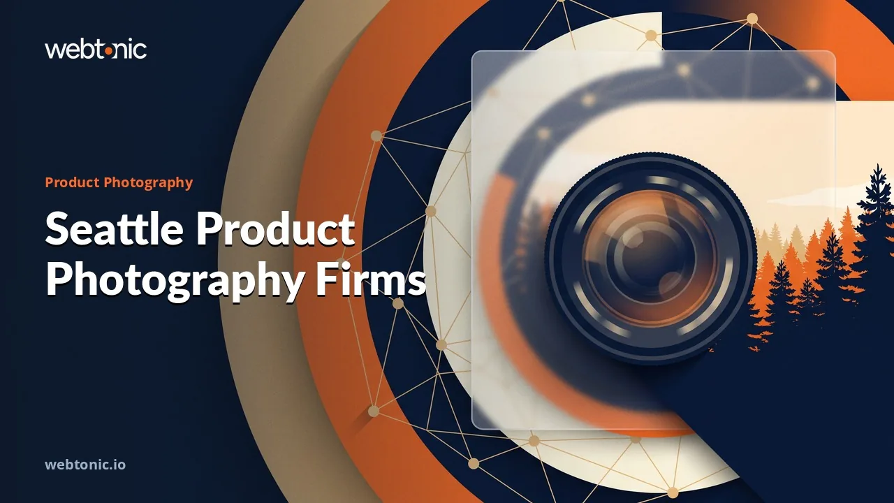 In Seattle Product Photography, Retouching Rounds Decide the Price (2026) — Web Tonic blog thumbnail
