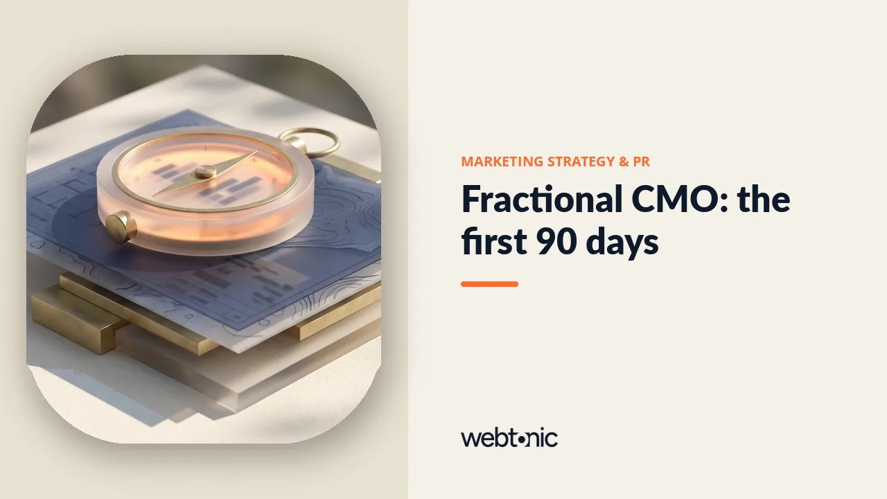 Fractional CMO: the first 90 days — Web Tonic article thumbnail