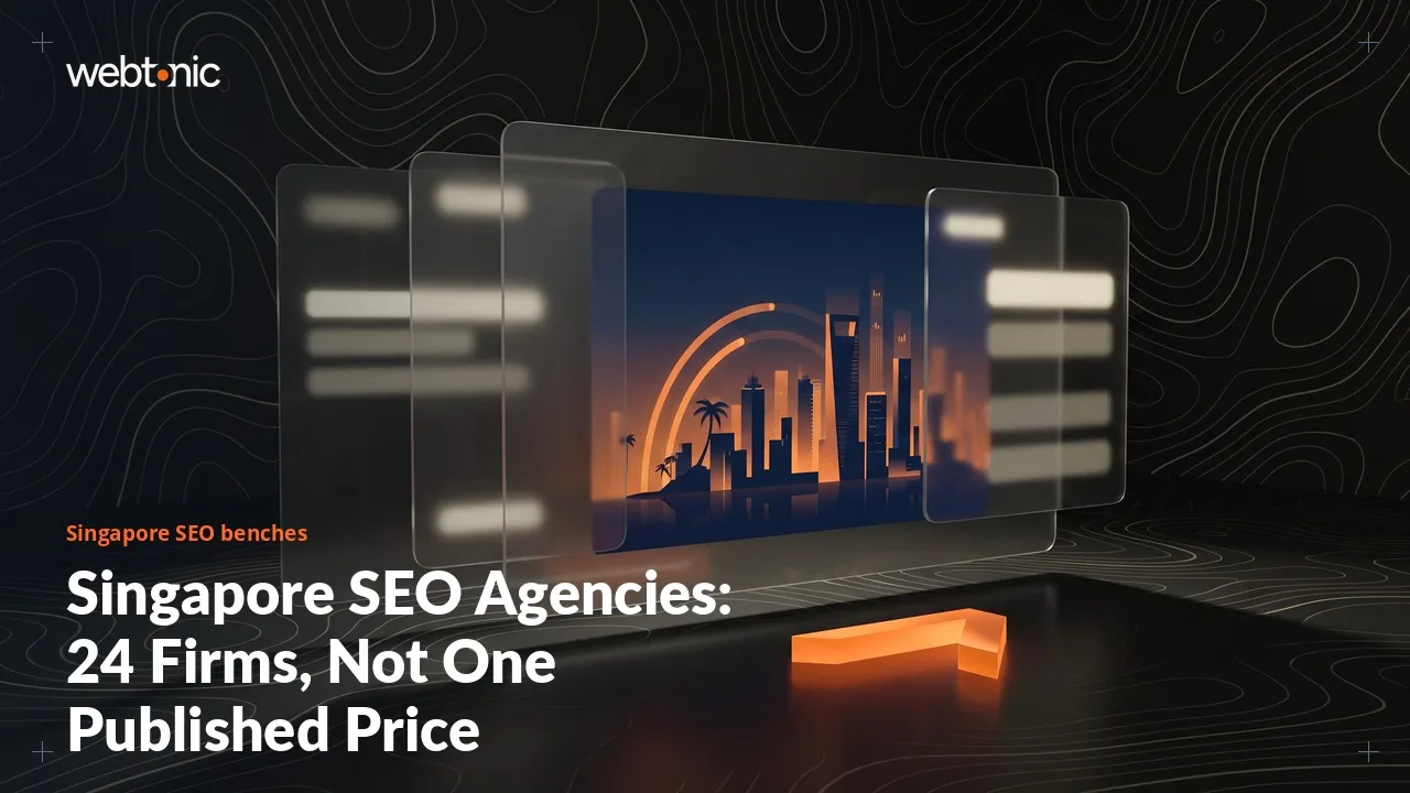 Singapore SEO Agencies: 24 Firms, Not One Published Price (2026) — Web Tonic blog thumbnail