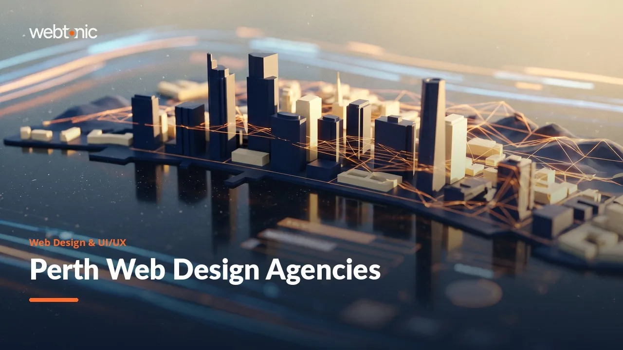 The 2026 Field Guide to Perth Web Design and UI/UX Agencies — Web Tonic blog thumbnail