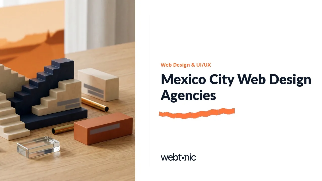 Mexico City Web Design and UI/UX Agencies Worth a Shortlist in 2026 — Web Tonic blog thumbnail