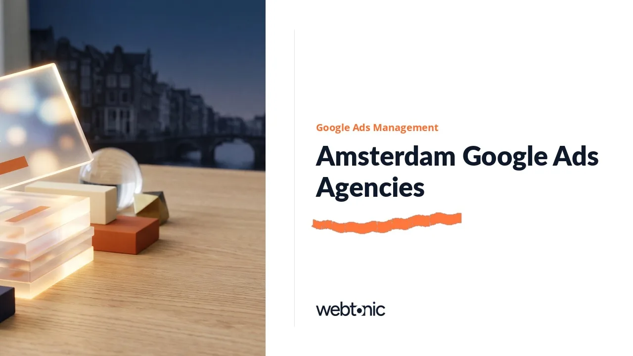 Amsterdam Google Ads Agencies Compared in 2026 — Web Tonic blog thumbnail