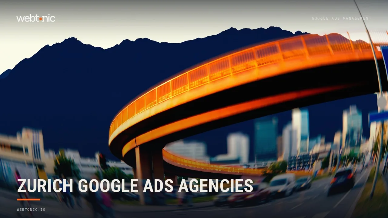 Zurich Google Ads Management in 2026: Eleven Agencies Reviewed — Web Tonic blog thumbnail