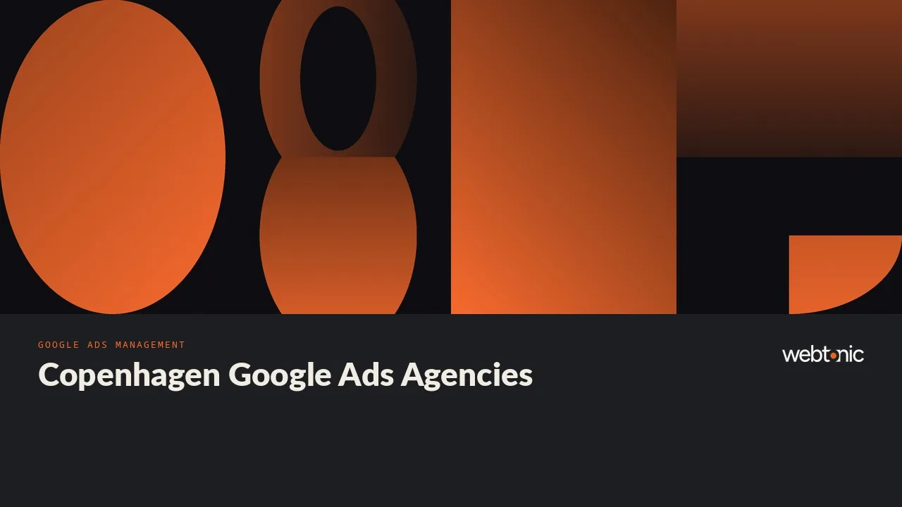 Fourteen Copenhagen Google Ads Agencies Compared in 2026 — Web Tonic blog thumbnail