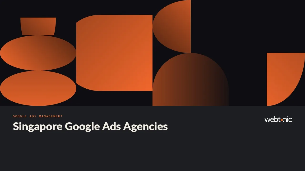 A 2026 Buyer's Read on Singapore Google Ads Agencies — Web Tonic blog thumbnail