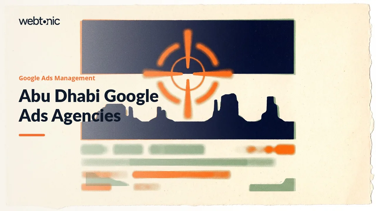 Abu Dhabi Google Ads Agencies: The 2026 Disclosure Audit — Web Tonic blog thumbnail