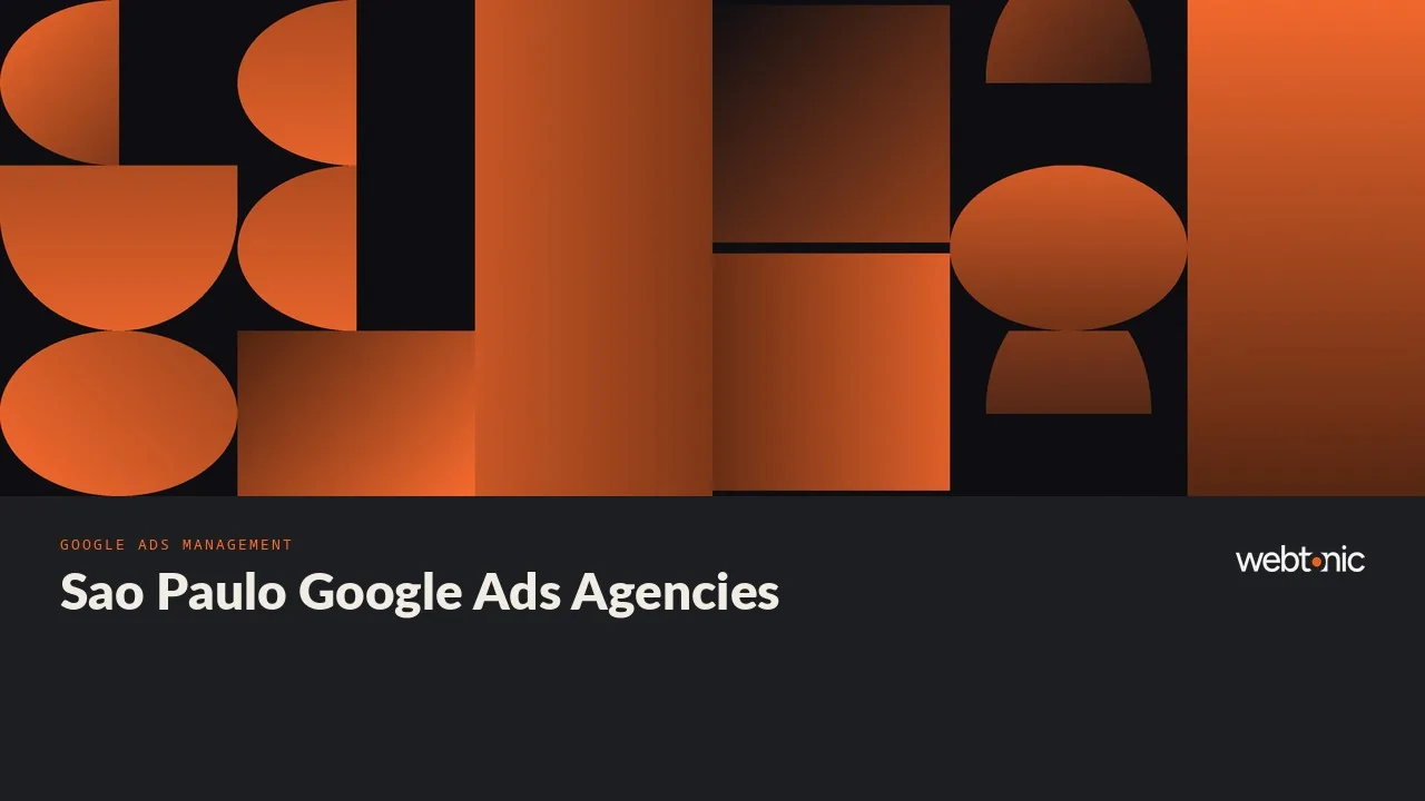 Sao Paulo Google Ads Agencies Ranked by Evidence in 2026 — Web Tonic blog thumbnail