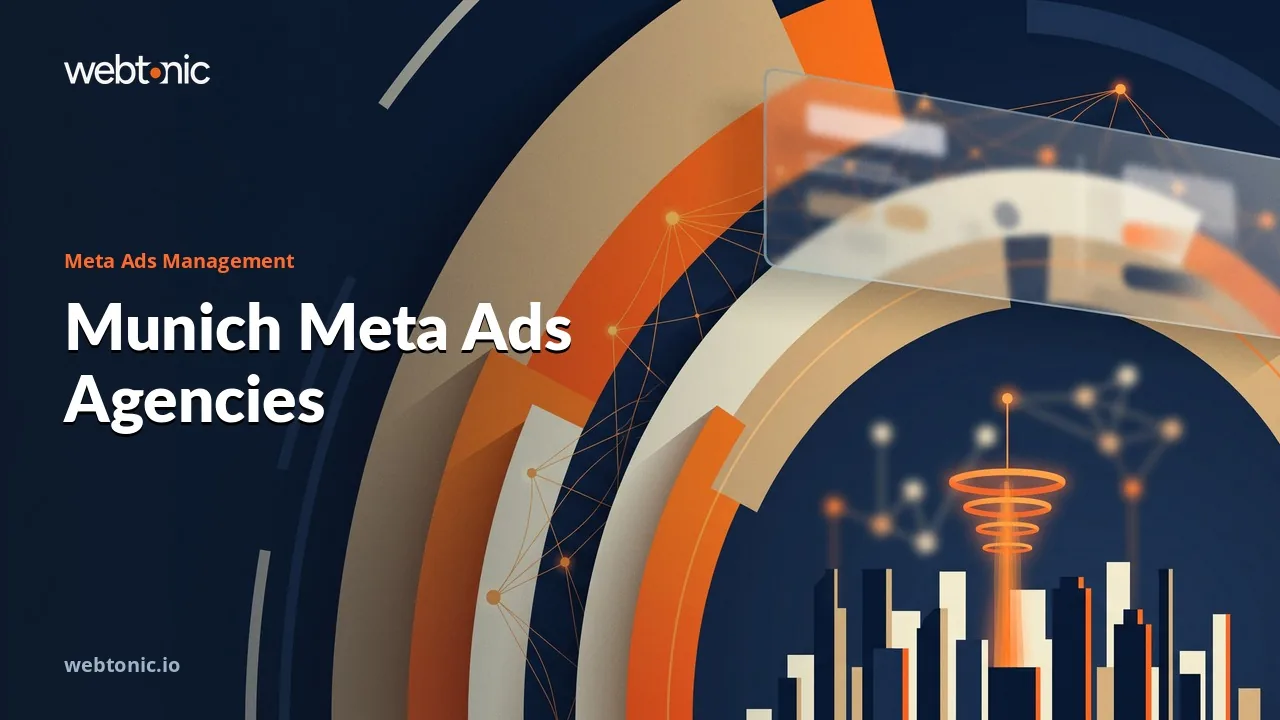Munich Meta Ads Agencies, Read Off Their Own Sites in 2026 — Web Tonic blog thumbnail