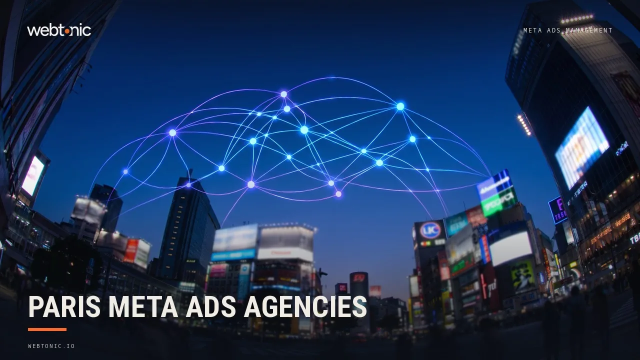Paris Meta Ads Agencies: Who Publishes What in 2026 — Web Tonic blog thumbnail