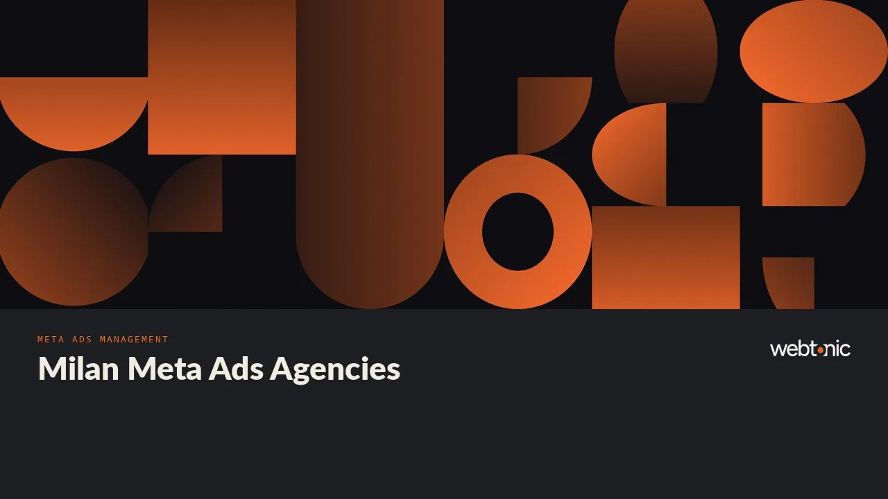 Milan Meta Ads Agencies, Checked Line by Line for 2026 — Web Tonic blog thumbnail