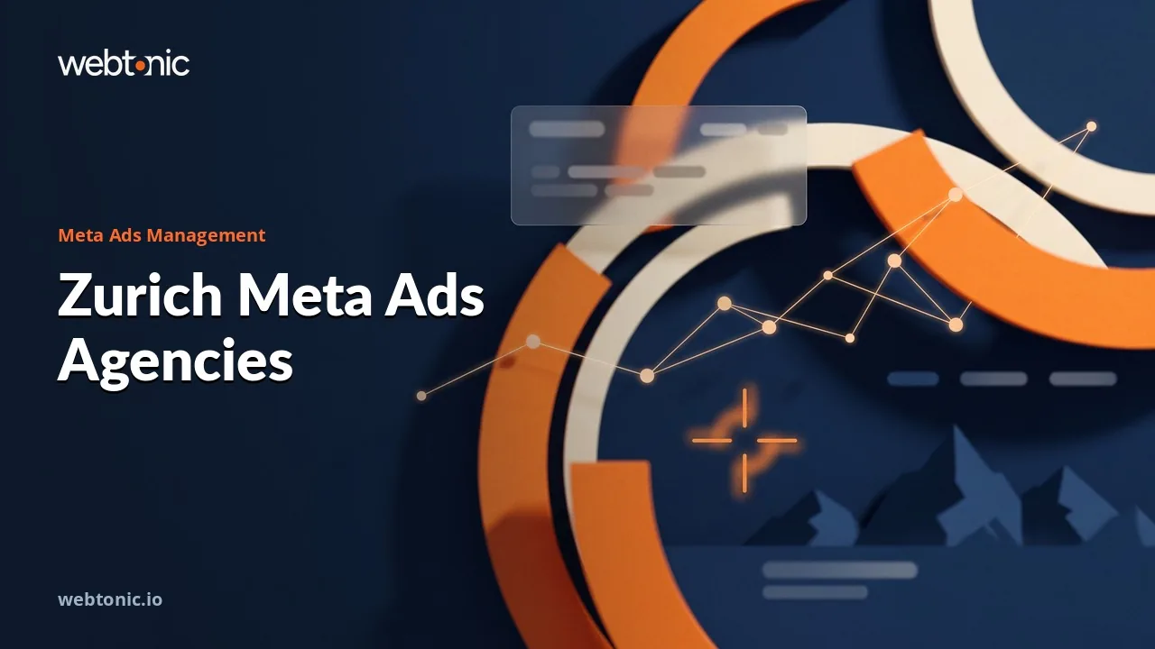 Zurich Meta Ads Agencies Worth Shortlisting in 2026 — Web Tonic blog thumbnail