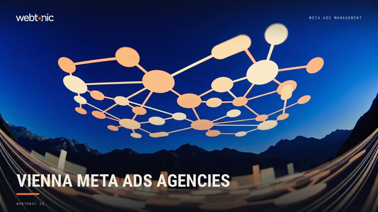 Vienna Meta Ads Agencies: The 2026 Local Roster — Web Tonic blog thumbnail