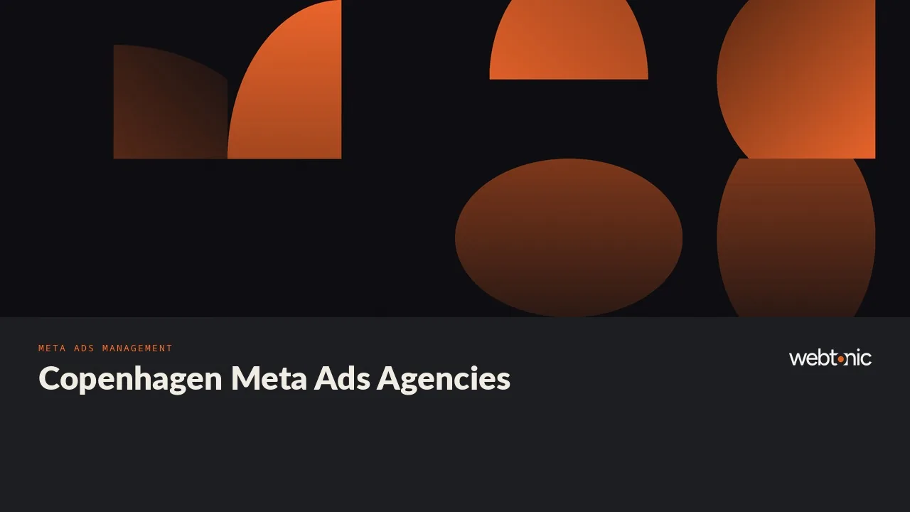 Copenhagen Meta Ads Agencies: What They Disclose in 2026 — Web Tonic blog thumbnail