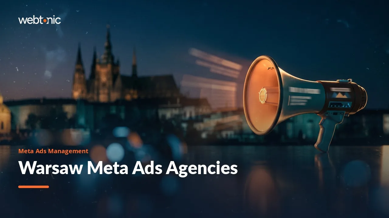 Warsaw Meta Ads Agencies Worth a Call in 2026 — Web Tonic blog thumbnail