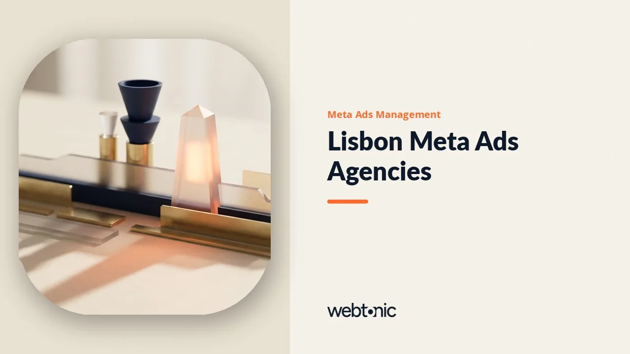 Lisbon Meta Ads Agencies, Verified for 2026 — Web Tonic blog thumbnail