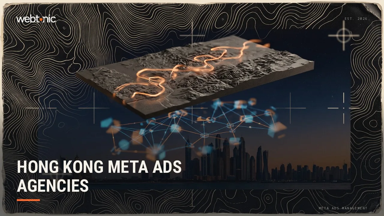 Hong Kong Meta Ads Agencies Worth a 2026 Shortlist — Web Tonic blog thumbnail
