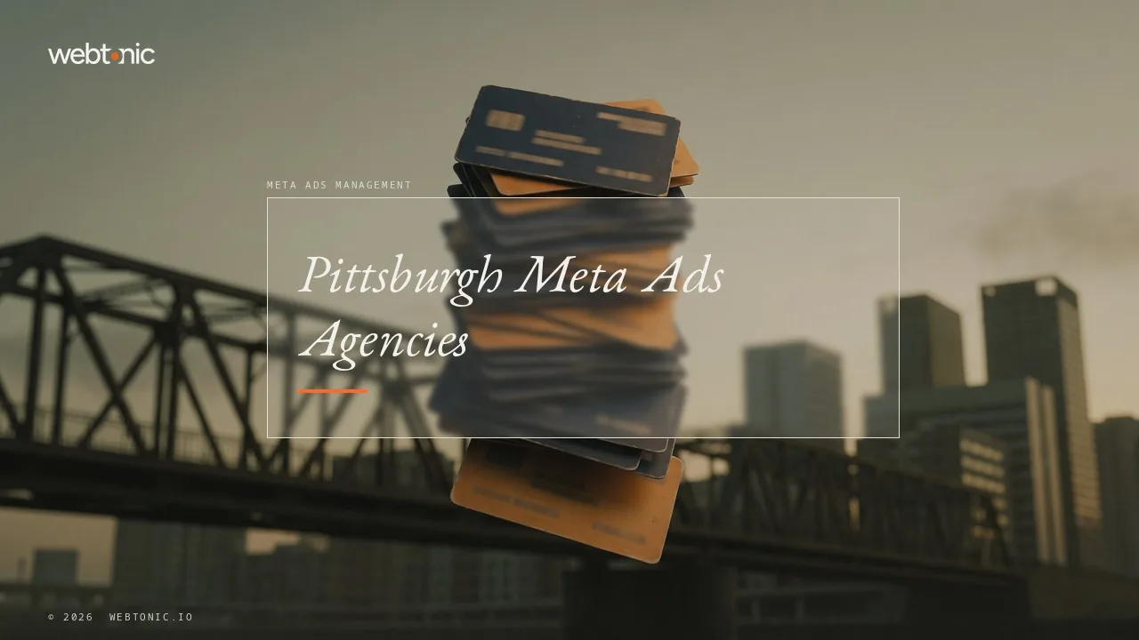 Pittsburgh Meta Ads Agencies, Verified for 2026 — Web Tonic blog thumbnail