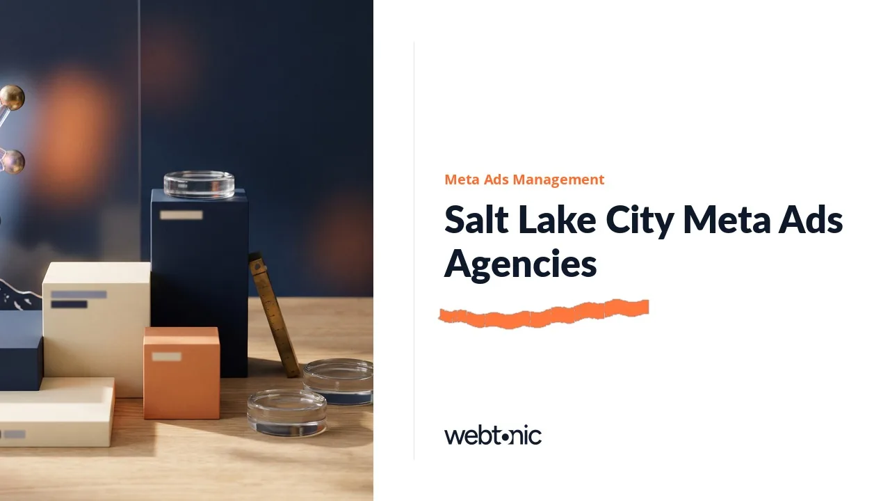 Salt Lake City Meta Ads Agencies, Named for 2026 — Web Tonic blog thumbnail