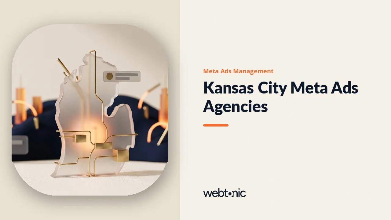Kansas City Meta Ads Agencies Compared for 2026 — Web Tonic blog thumbnail