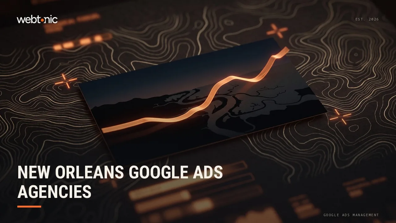 New Orleans Google Ads Agencies, Line by Line for 2026 — Web Tonic blog thumbnail