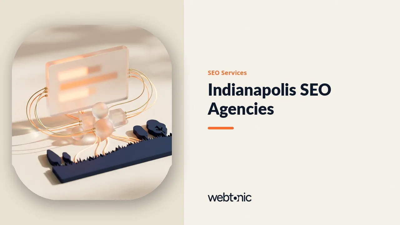 Nineteen Indianapolis SEO Agencies, Read Closely in 2026 — Web Tonic blog thumbnail