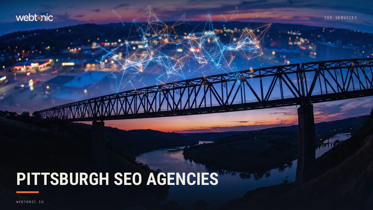 Pittsburgh SEO Agencies: Names and Numbers, 2026 — Web Tonic blog thumbnail