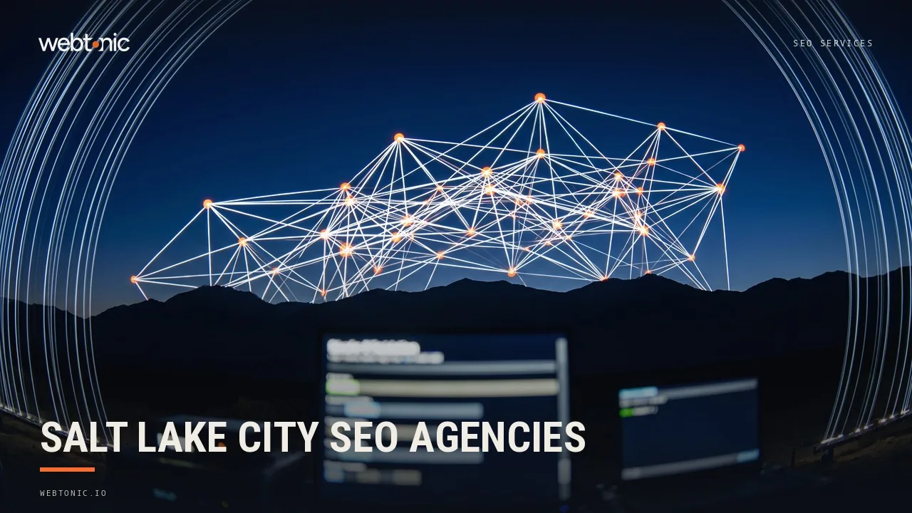 Salt Lake City SEO Agencies: A 2026 Buyer's List — Web Tonic blog thumbnail