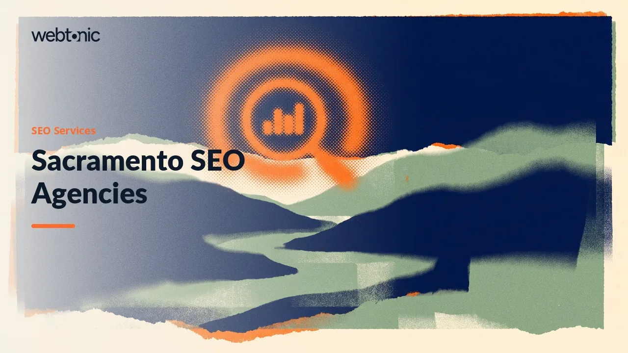 What Sacramento SEO Agencies Publish in 2026 — Web Tonic blog thumbnail