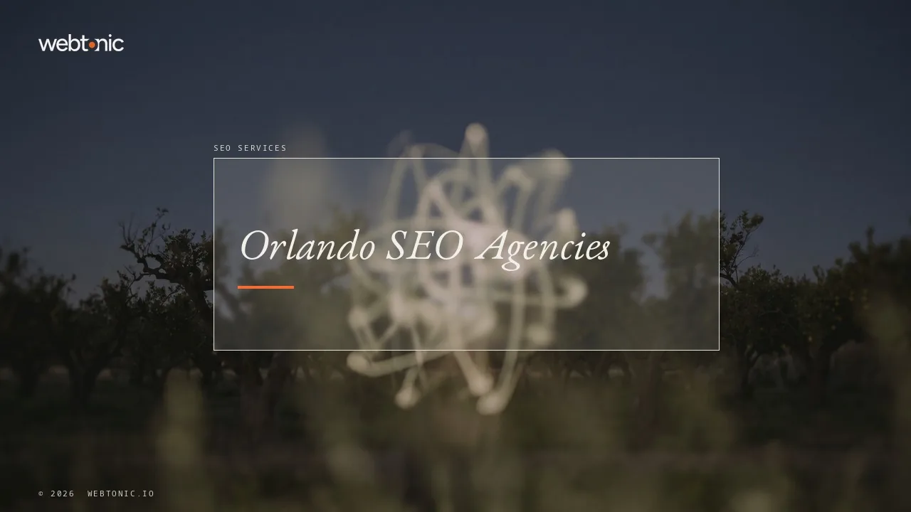 Orlando SEO Agencies Compared, Line by Line, in 2026 — Web Tonic blog thumbnail