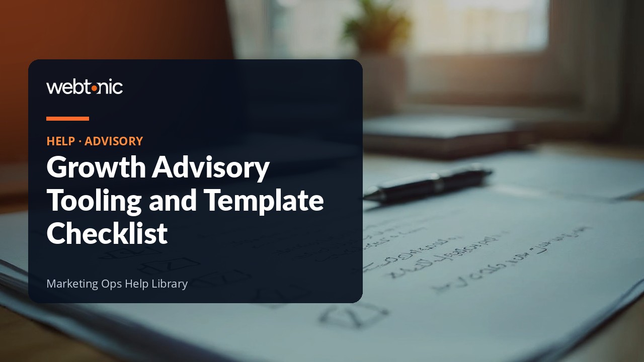 Tooling and template checklist for a growth advisory engagement