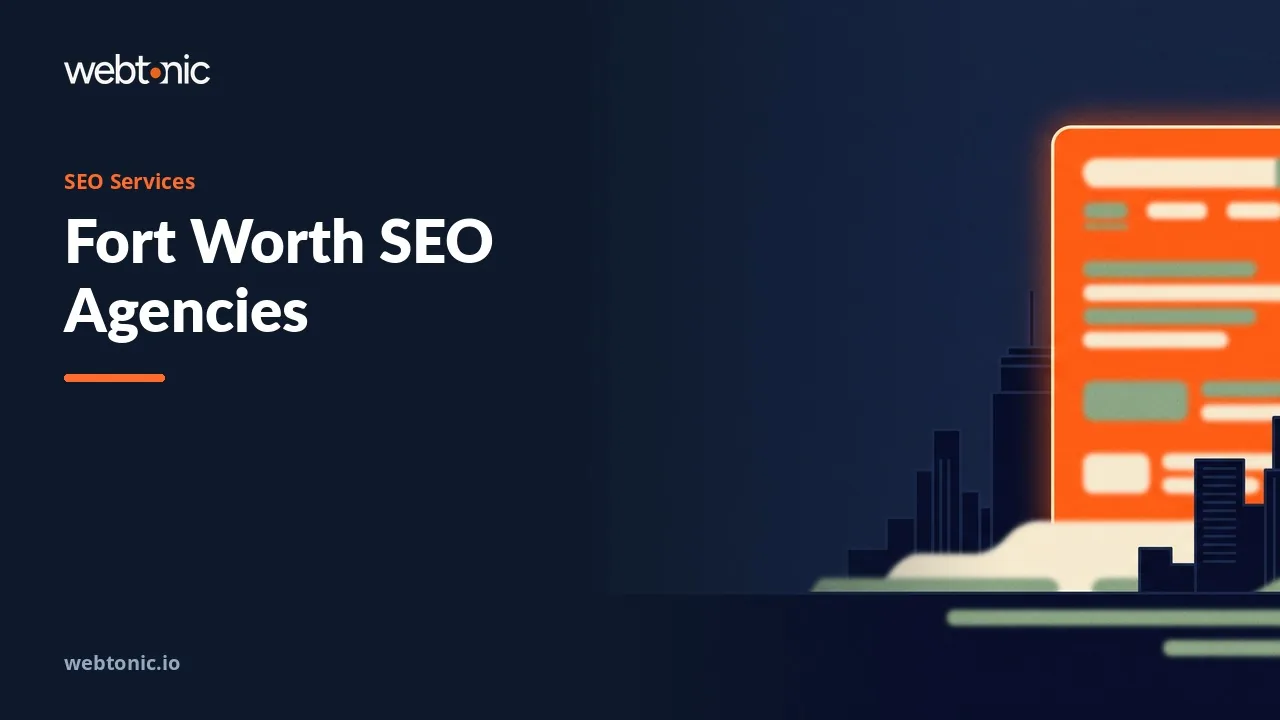 Reading the Fort Worth SEO Agency Market in 2026 — Web Tonic blog thumbnail