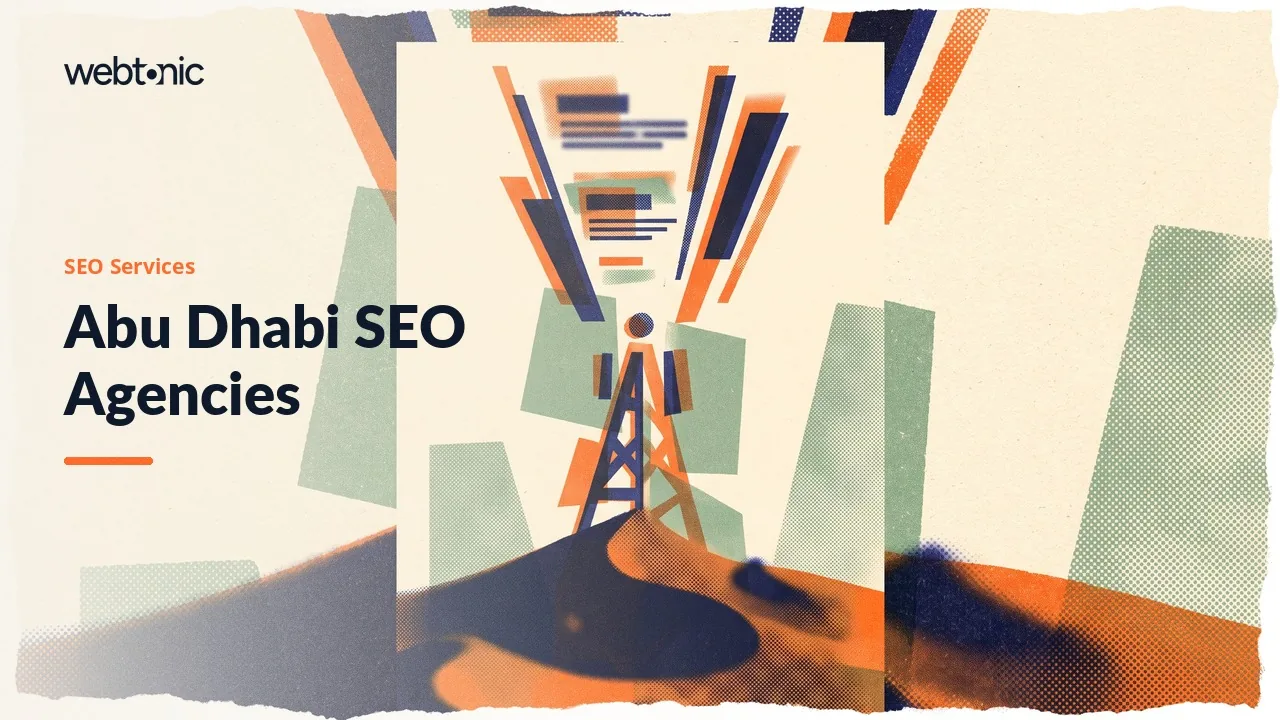 Abu Dhabi SEO Agencies in 2026: Read the Second Address — Web Tonic blog thumbnail