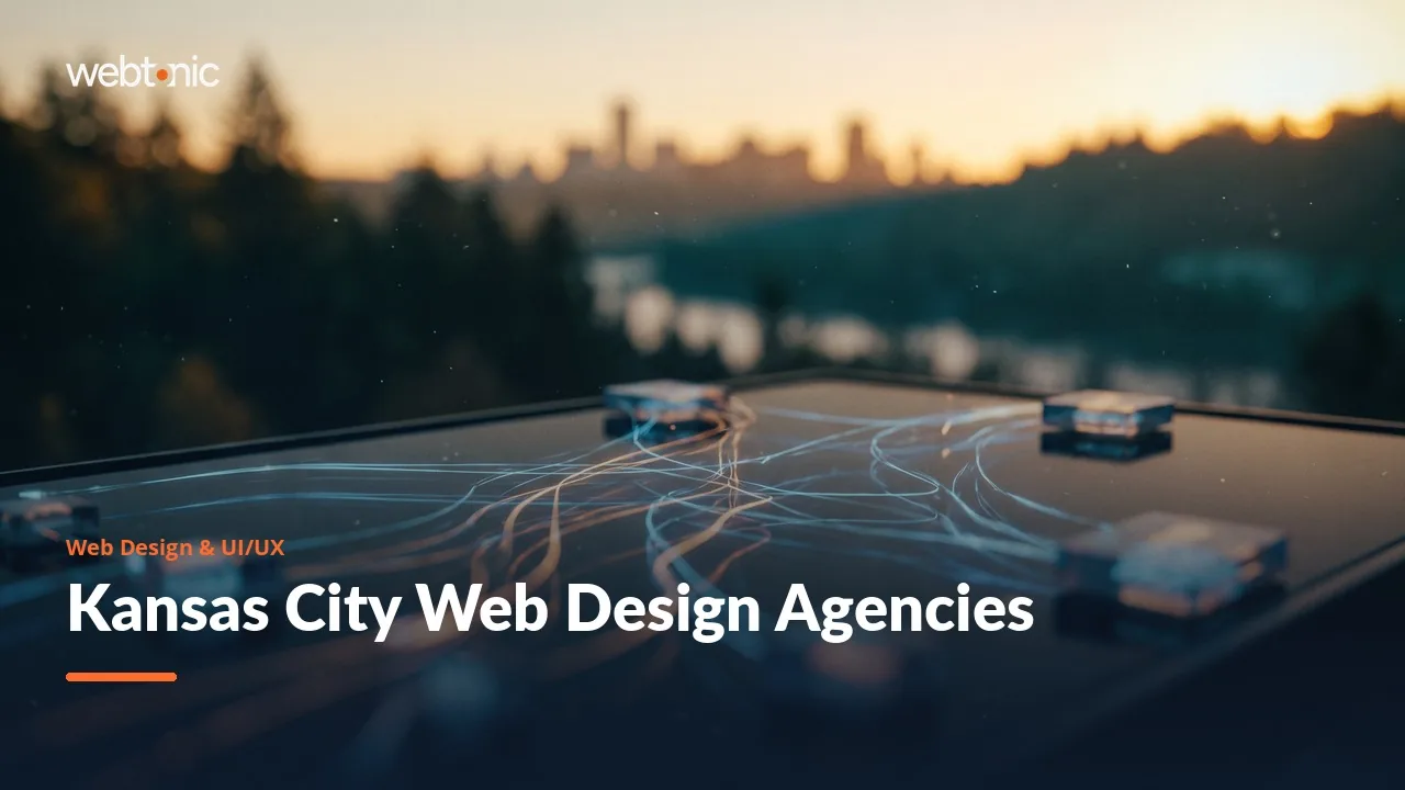 Kansas City Web Design and UI/UX Agencies: A 2026 Shortlist Built on Evidence — Web Tonic blog thumbnail
