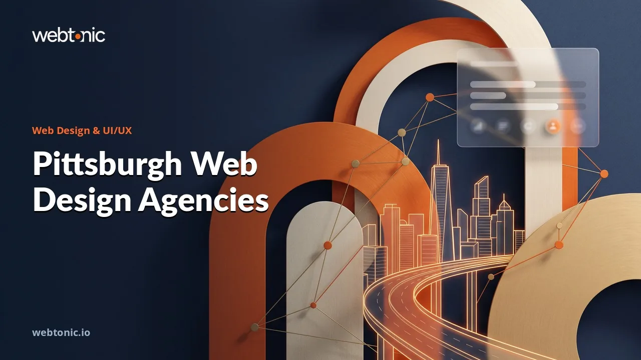 Pittsburgh Web Design and UI/UX Agencies Weighed Up in 2026 — Web Tonic blog thumbnail