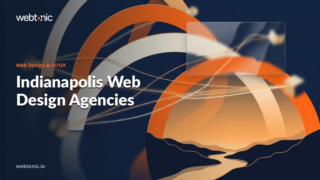 What 28 Indianapolis Web Design and UI/UX Agencies Publish in 2026 — Web Tonic blog thumbnail