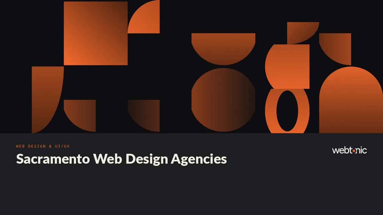 Sacramento Web Design and UI/UX Agencies: 9 Checked for 2026 — Web Tonic blog thumbnail
