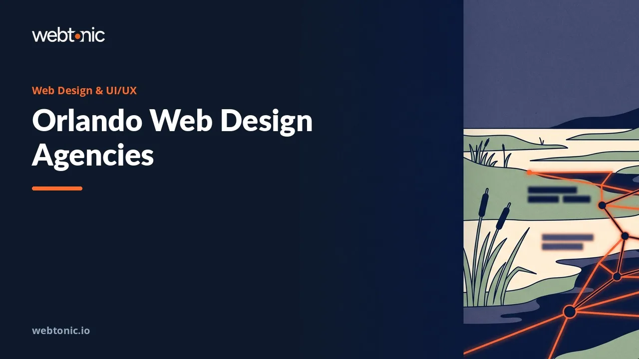 How Orlando Web Design and UI/UX Agencies Compare in 2026 — Web Tonic blog thumbnail