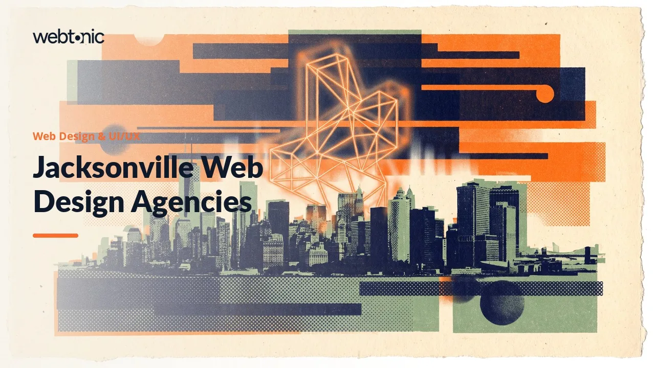20 Jacksonville Web Design and UI/UX Agencies Reviewed for 2026 — Web Tonic blog thumbnail