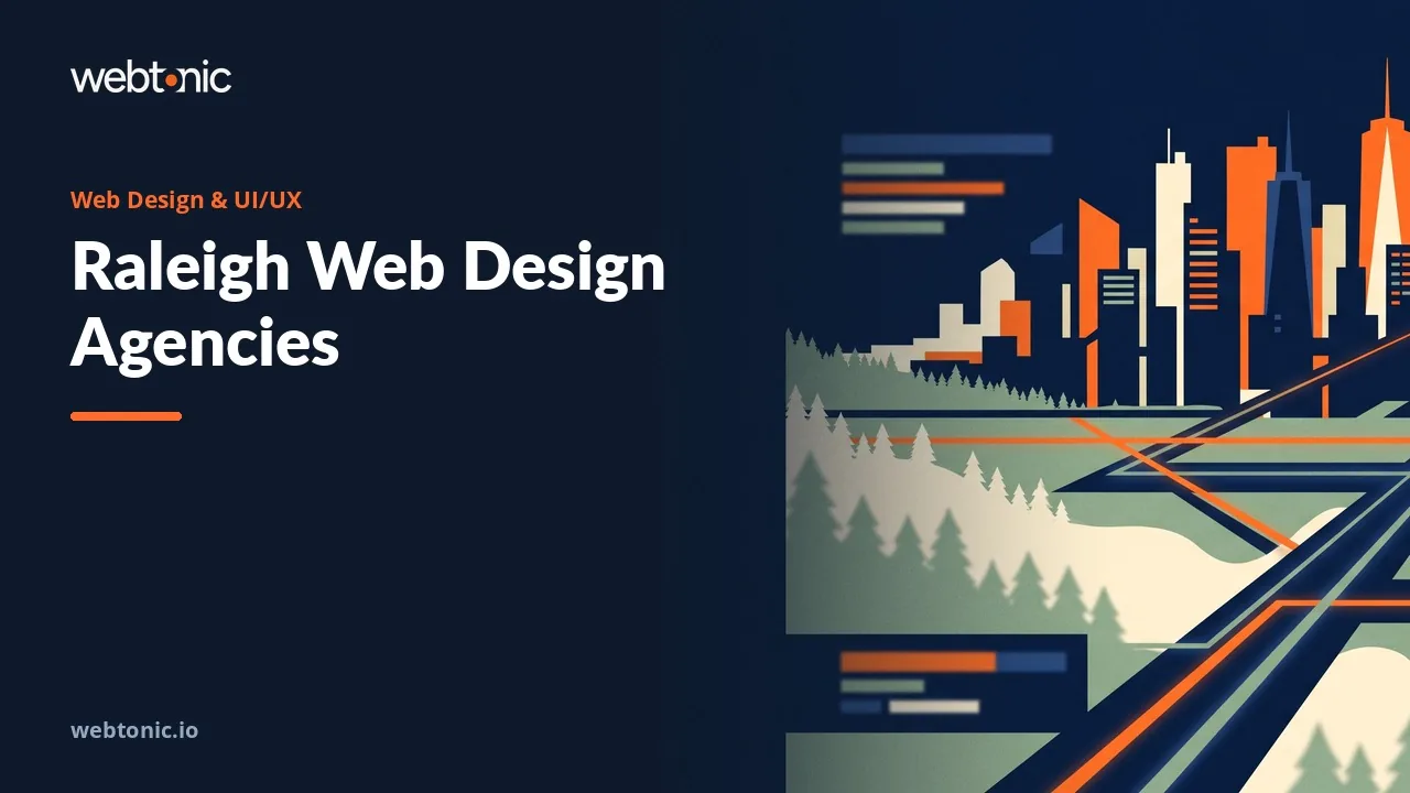 Raleigh Web Design and UI/UX Agencies Worth a Shortlist in 2026 — Web Tonic blog thumbnail