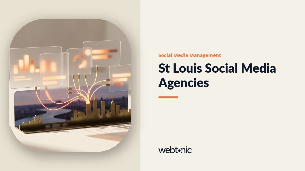 Every St Louis Social Media Agency on This 2026 List Is Local — Web Tonic blog thumbnail