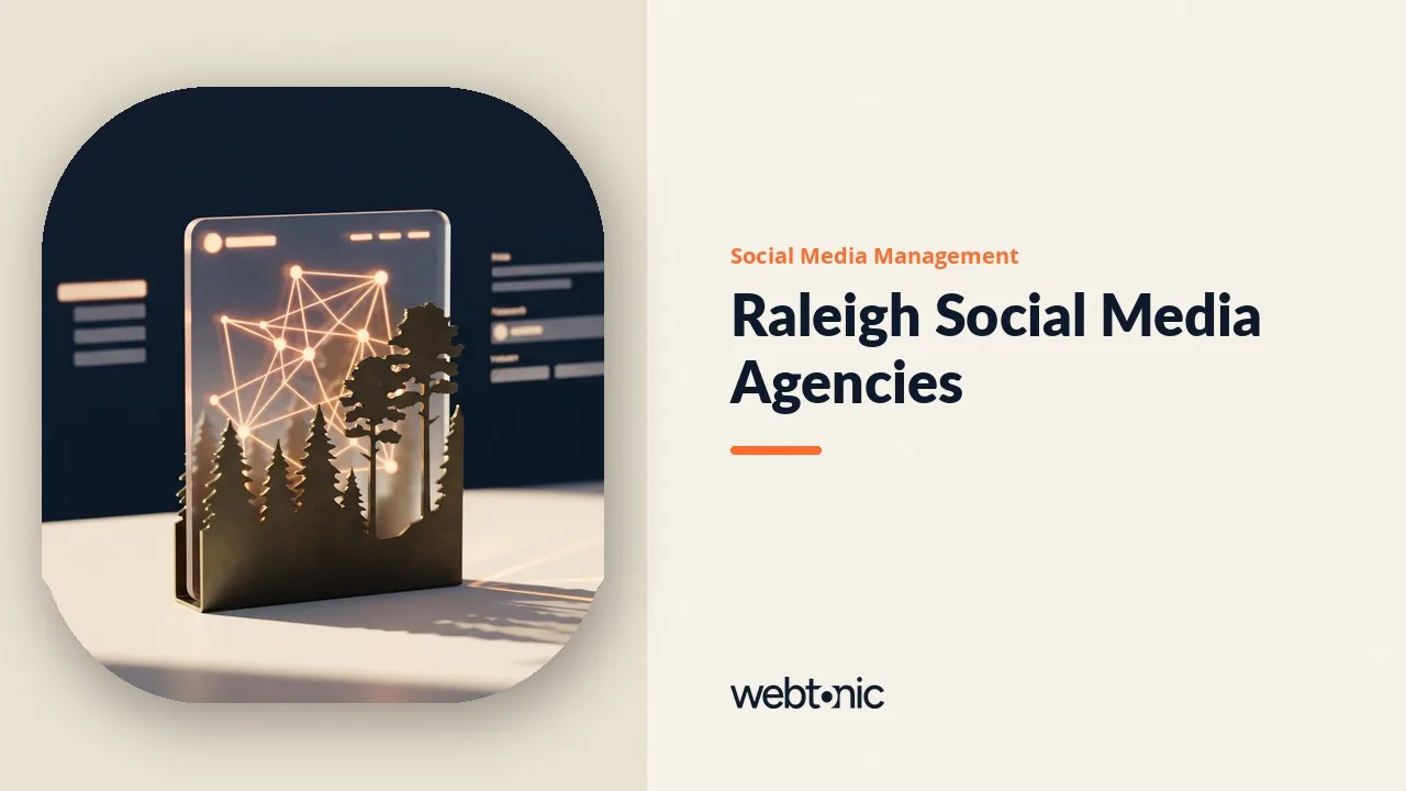 What Raleigh Social Media Agencies Will Actually Show You in 2026 — Web Tonic blog thumbnail