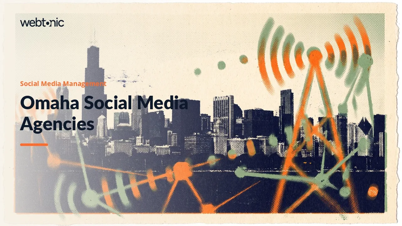 In Omaha, Social Media Sits Inside a Bigger Agency in 2026 — Web Tonic blog thumbnail