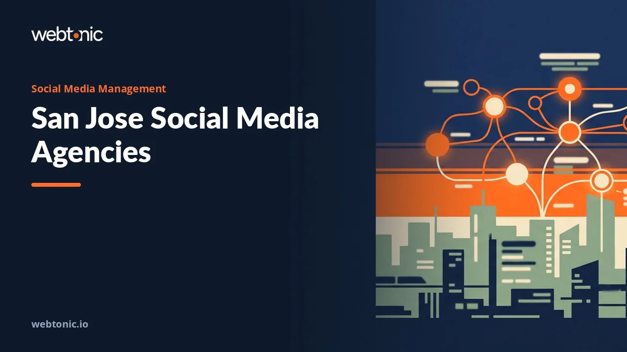 San Jose Social Media Management in 2026: Twenty-Five Firms on the Record — Web Tonic blog thumbnail