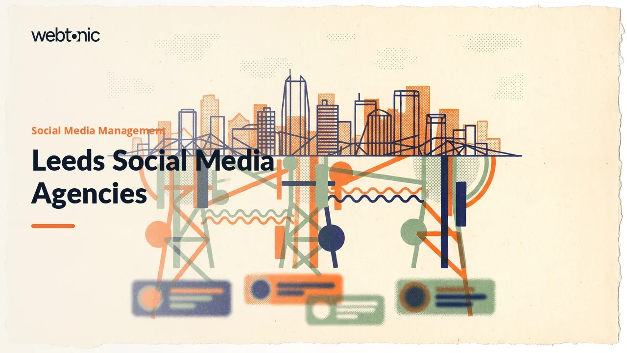 In Leeds, Social Media Usually Sits Inside a Bigger Agency in 2026 — Web Tonic blog thumbnail