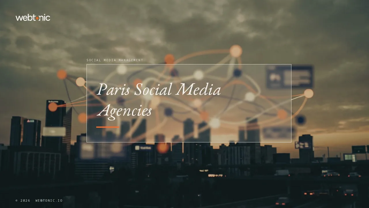 Who Really Runs the Calendar? Nineteen Paris Social Media Agencies in 2026 — Web Tonic blog thumbnail