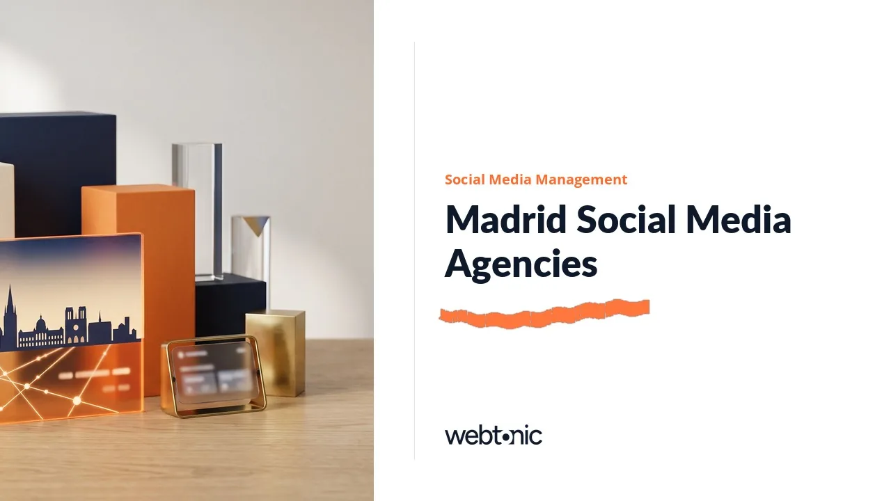 Seventeen Madrid Social Media Agencies and the Evidence Behind Them in 2026 — Web Tonic blog thumbnail