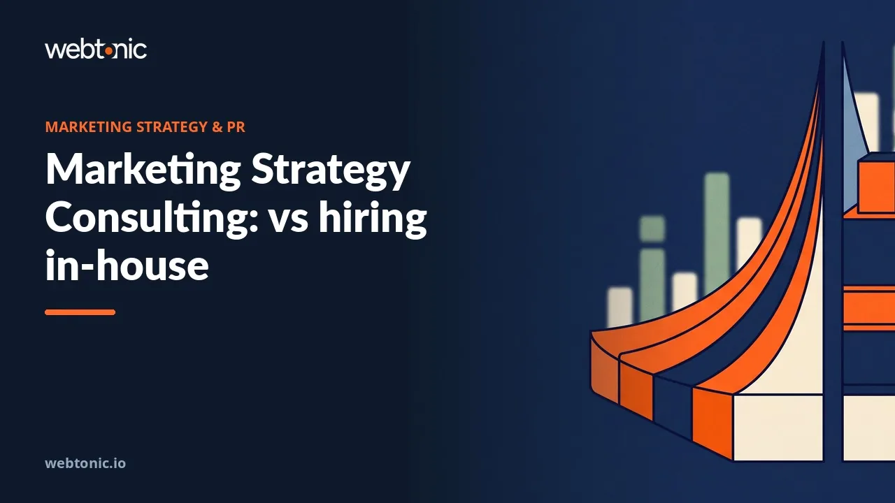 Marketing Strategy Consulting: vs hiring in-house — Web Tonic article thumbnail