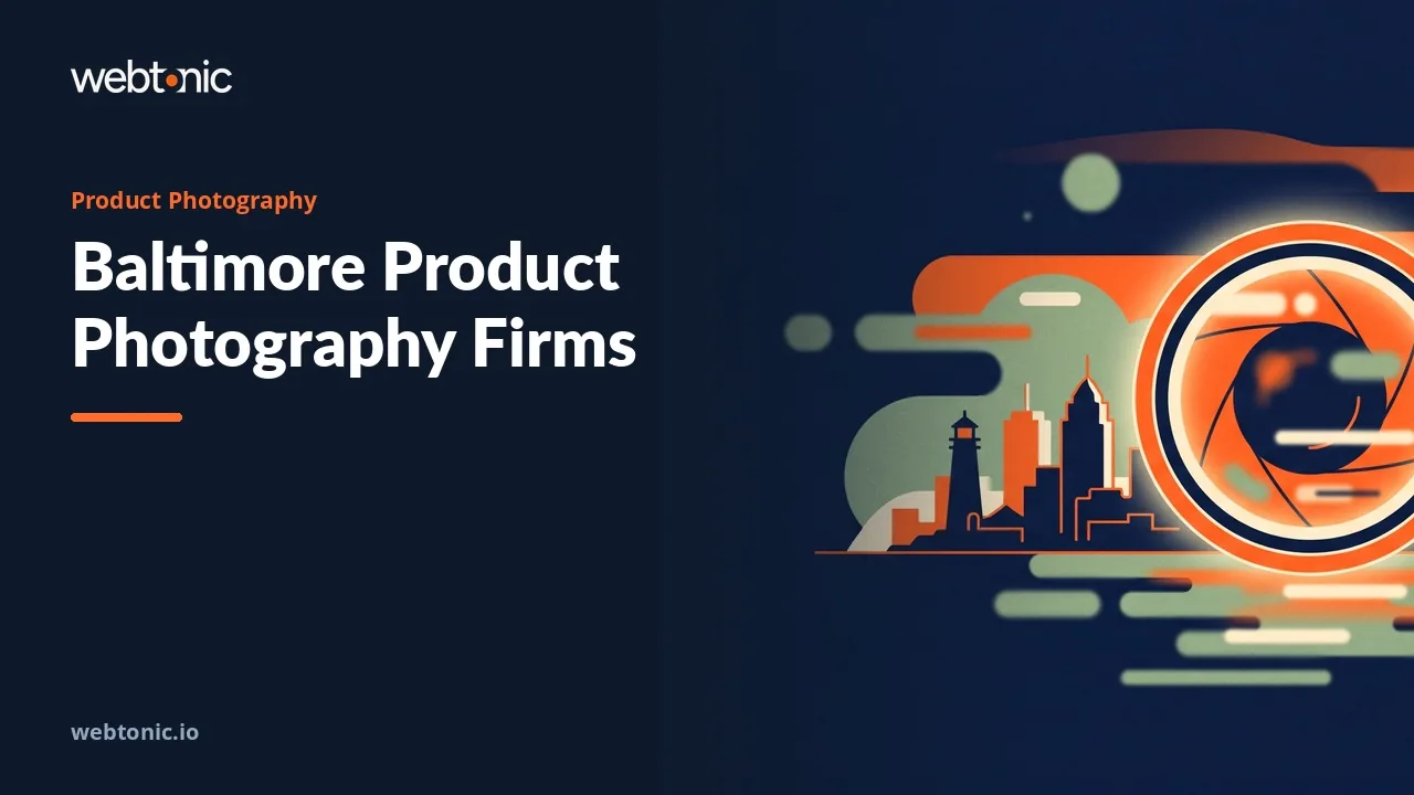 Baltimore Product Photography in 2026: Ten Firms Checked, Six Actually Local — Web Tonic blog thumbnail