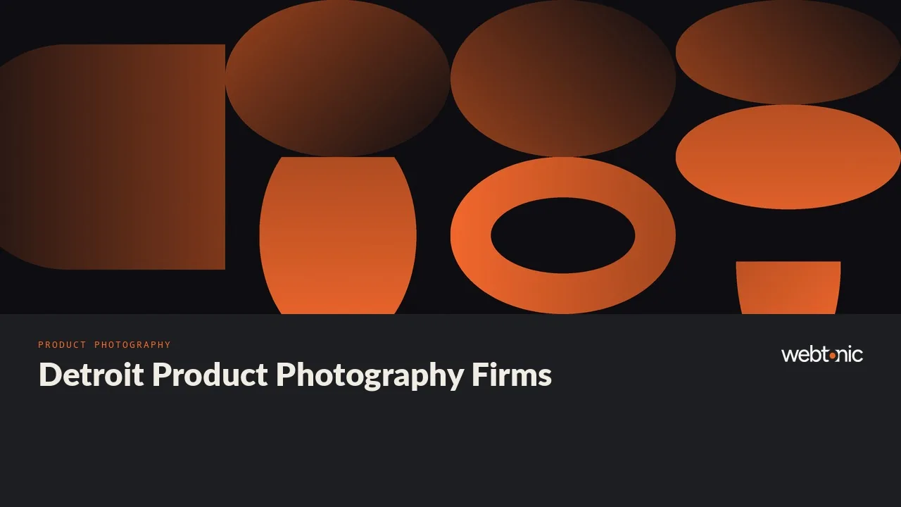 Detroit Product Photography in 2026: Nine Firms, Only Four Inside the City — Web Tonic blog thumbnail