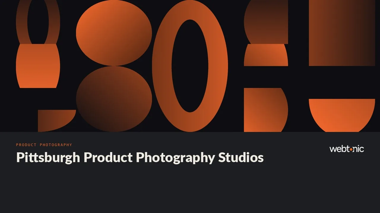 Pittsburgh Product Photography in 2026: Eight Firms That Survived the Check — Web Tonic blog thumbnail